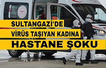 Sultangazi'de Virüs Taşıyan Kadına Hastane Şoku