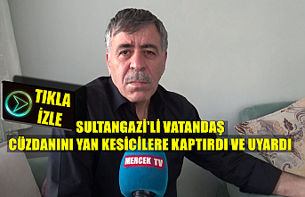 Sultangazi'li vatandaş cüzdanını yan kesicilere kaptırdı ve uyardı.