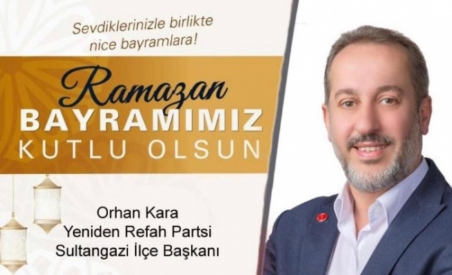 Orhan Kara'dan Ramazan Bayramı Mesajı