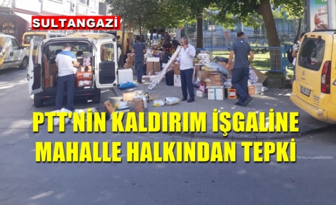 PTT'nin Kaldırım İşgaline Vatandaştan Tepki.