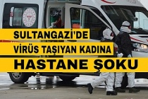 Sultangazi'de Virüs Taşıyan Kadına Hastane Şoku