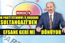 Ak Parti İstanbul İl Başkanı Sultangazi'den !.