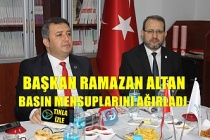 Başkan Ramazan Altan Basın Mensuplarını Ağırladı !.