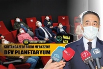 Sultangazi'de Necmettin Erbakan Bilim ve Kültür MerkezineDev Planetaryum Kuruldu