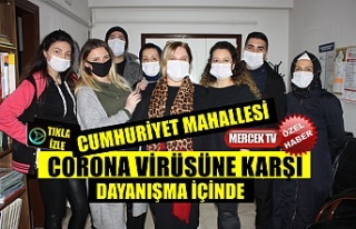 Cumhuriyet Mahallesi Corona Virüsüne Karşı Dayanışma...