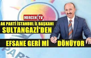 Ak Parti İstanbul İl Başkanı Sultangazi'den...