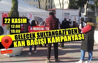 Gelecek Sultangazi'den Kan Bağışı Kampanyası...