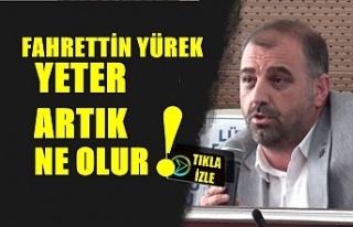 Fahrettin Yürek Yeter Artık Ne Olur !.